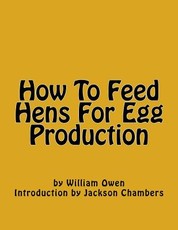 How To Feed Hens For Egg Production