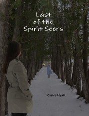 Last of the Spirit Seers