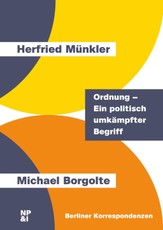Ordnung - Ein politisch umkämpfter Begriff