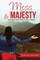 Mess to Majesty