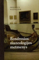 Bendrosios muzeologijos metmenys