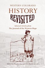 Western Colorado History Revisited