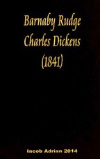Barnaby Rudge Charles Dickens (1841)