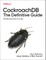 Cockroachdb: The Definitive Guide