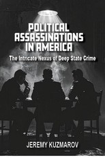 The Intrigues Behind Political Assassinations in America
