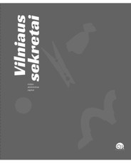 Vilniaus sekretai: vizijos, atsiminimai, sapnai