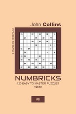 Numbricks - 120 Easy To Master Puzzles 10x10 - 8