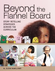 Beyond the Flannel Board