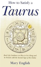 How to Satisfy a Taurus