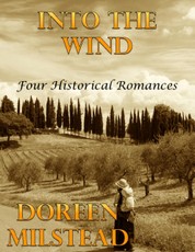 Into the Wind: Four Historical Romances