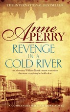 Revenge in a Cold River (William Monk Mystery, Book 22)