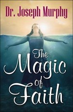 The Magic of Faith