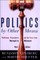 Politics by Other Means