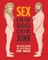 Sex: Our Bodies, Our Junk