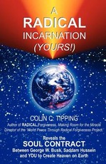 A Radical Incarnation
