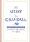 The Story of Grandma