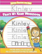 Kinley Letter Tracing for Kids Trace my Name Workbook