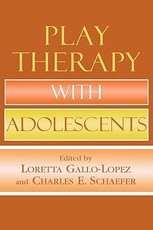 Play Therapy with Adolescents