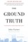 The Ground Truth