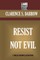 Resist Not Evil