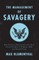 The Management of Savagery