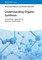 Understanding Organic Synthesis