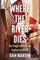 Where the River Dies