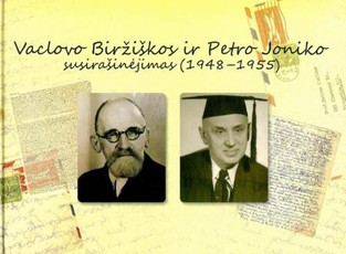 Vaclovo Biržiškos ir Petro Joniko susirašinėjimas (1948-1955 m.)