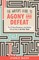 The Writer's Guide to Agony and Defeat