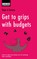 Get to Grips with Budgets