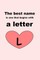 The best name is one that begins with a letter L