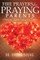 Fire Prayers for Praying Parents