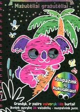 Mažutėliai gražutėliai: grandymo menas