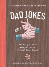 The Essential Compendium of Dad Jokes