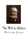 The Will to Believe