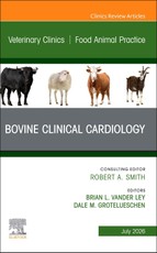 Ruminant Cardiology, An Issue of Veterinary Clinics of North America: Food Animal Practice