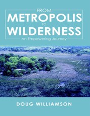 From Metropolis to Wilderness: An Empowering Journey