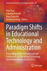 Paradigm Shifts in Educational Technology and Administration