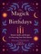 The Magick of Birthdays