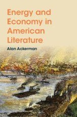 Energy and Economy in American Literature