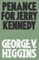 Penance for Jerry Kennedy
