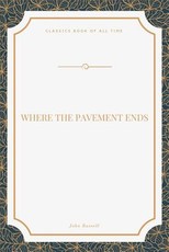 Where the Pavement Ends