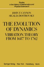 The Evolution of Dynamics: Vibration Theory from 1687 to 1742