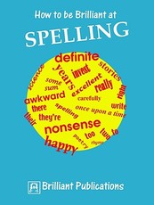 How to Be Brilliant at Spelling