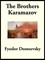 The Brothers Karamazov