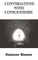Conversations with Consciousness