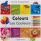 My First Bilingual Book-Colours (English-French)
