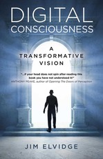Digital Consciousness: A Transformative Vision