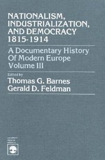 Nationalism, Industrialization, and Democracy 1815-1914, 3rd Edition