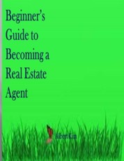 Guide to Becoming a Real Estate Agent